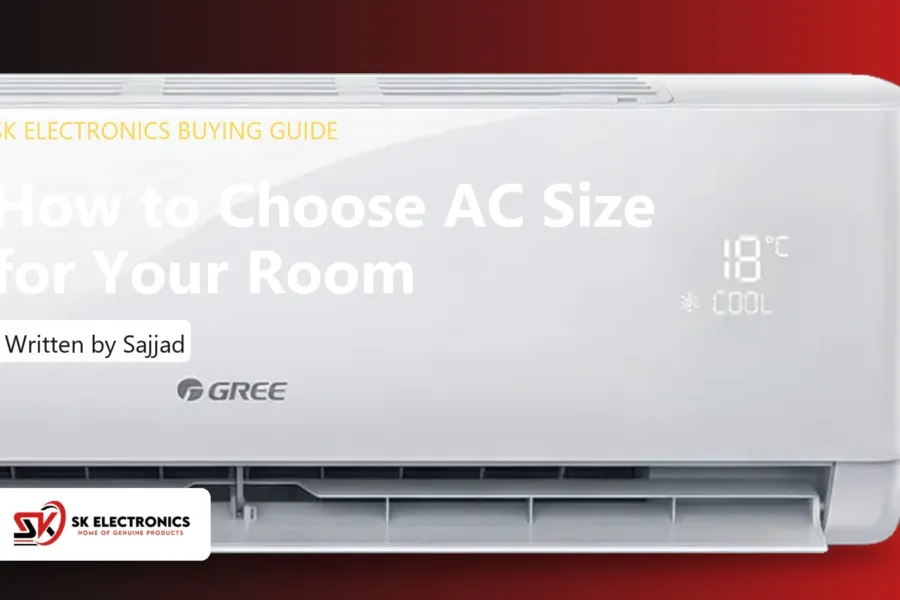 How to Choose the Right AC Size for Your Room - SK Electronics buying guide